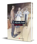 Portada de Libro Mi Adorado Juan [ J.m. Miura Andrades ] Original