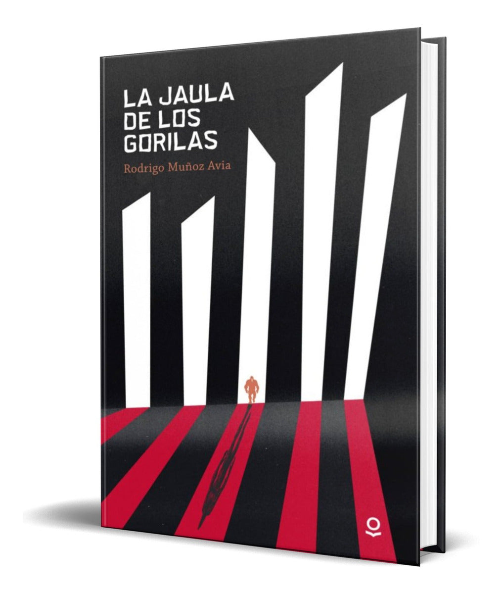 Portada de Libro La Jaula De Los Gorilas [ Original ]