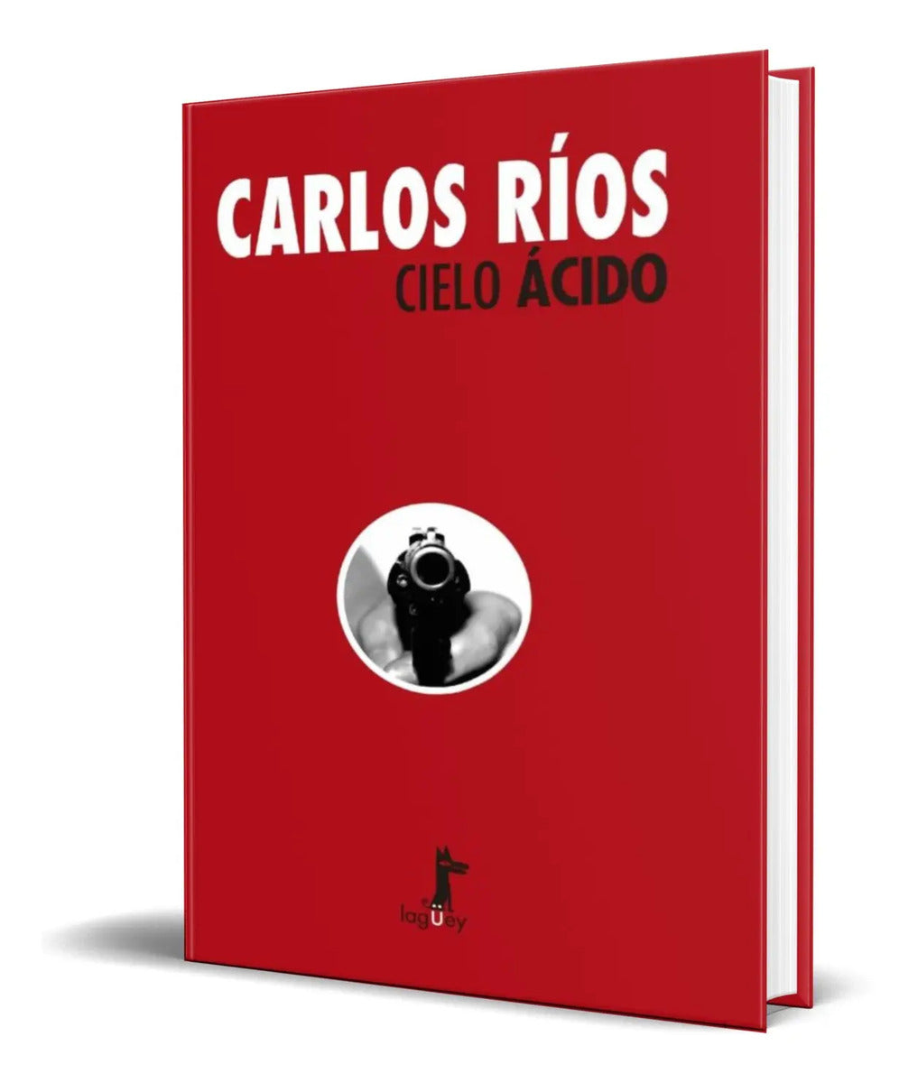 Portada de Libro Cielo Acido [ Carlos Rios ] Original