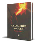 Portada de Libro La Guerrera Drager [ Elena Saavedra Siles ] Original