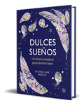 Portada de Libro Dulces Sueños [ Un Diario Creativo Para Dormir Bien ]