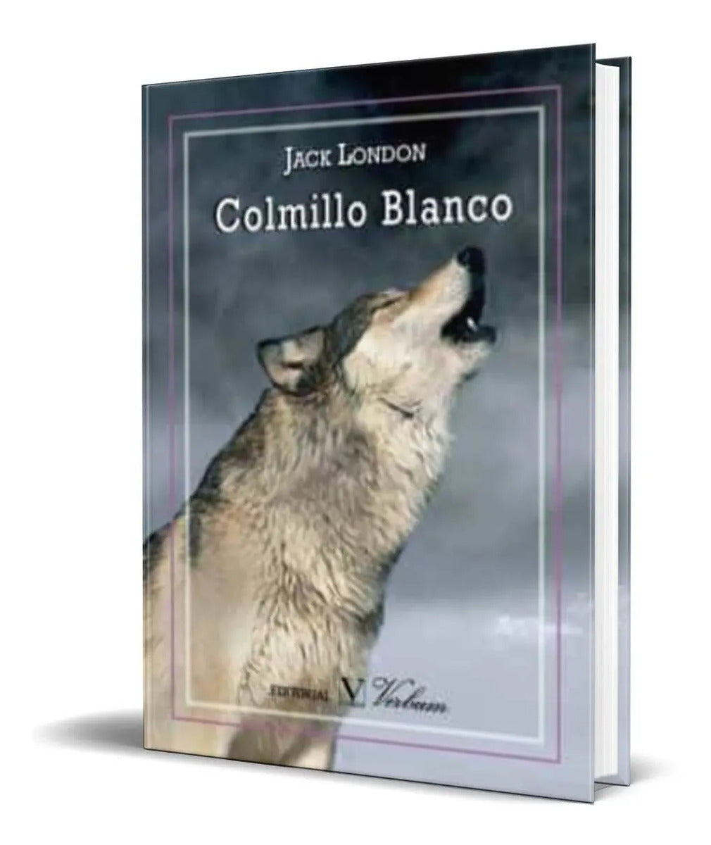 Portada de Libro Colmillo Blanco [ Jack London ] Original