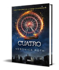 Portada de Libro Cuatro [ Una Historia De La Saga Divergente ] Original