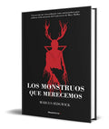 Portada de Los Monstruos Que Merecemos [ Marcus Sedgwick ] Original