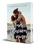 Portada de Una Canción De Amor, De Martina Ginn., Vol. 1. Editorial Autopublicado, Tapa Blanda En Español, 2023