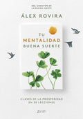 Portada de Libro Tu Mentalidad Buena Suerte [ Álex Rovira ] Original