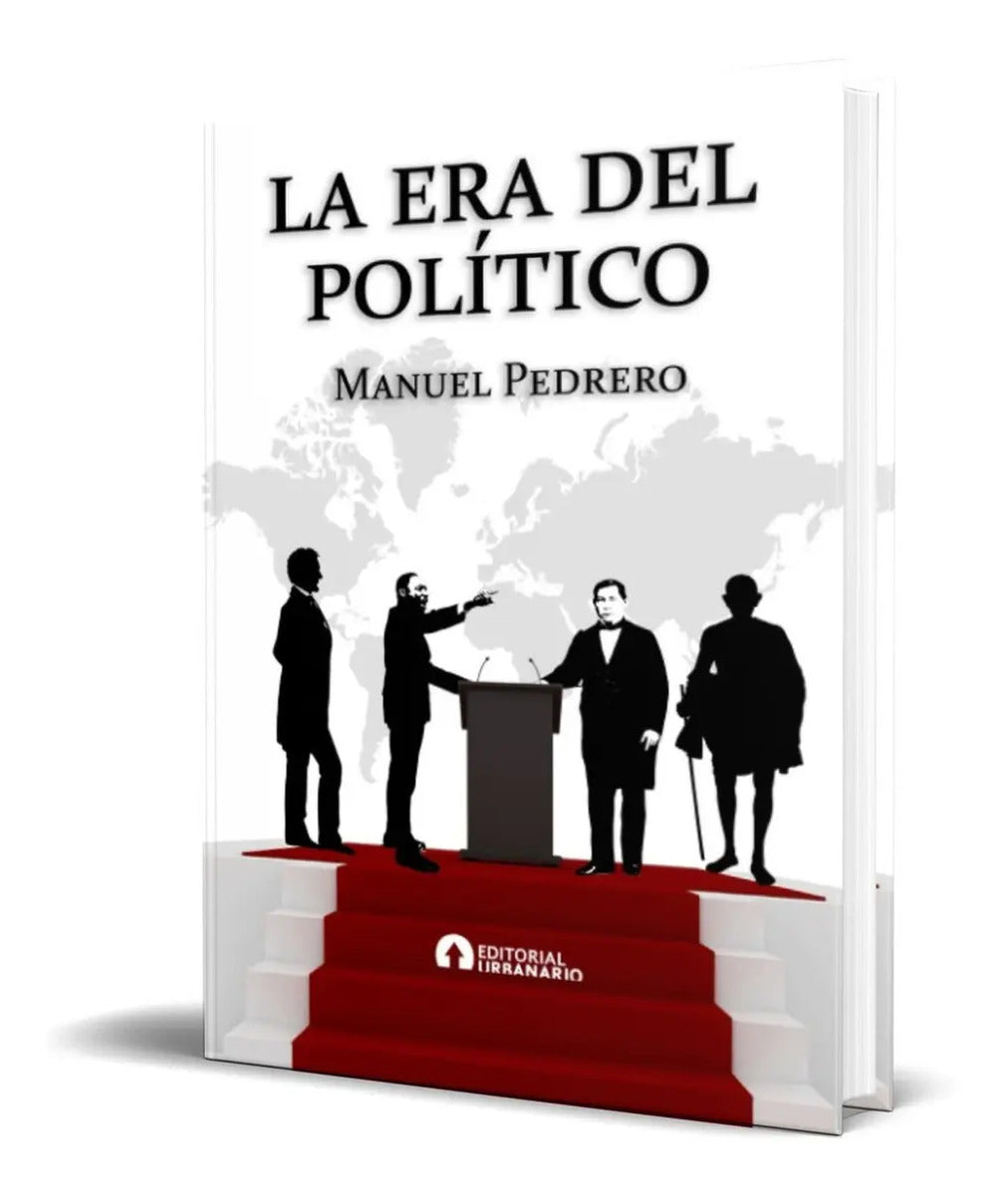 Portada de Libro La Era Del Político [ Manuel Pedrero ] Original