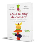 Portada de Libro ¿qué Le Doy De Comer? [ Lucia Martinez ] Original