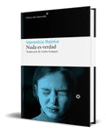 Portada de Libro Nada Es Verdad [ Veronica Raimo ] Original