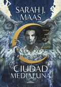 Portada de Libro: Casa De Cielo Y Aliento (ciudad Medialuna 2). Maas, S
