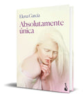 Portada de Libro Absolutamente Unica [ Elena Garcia ] Original