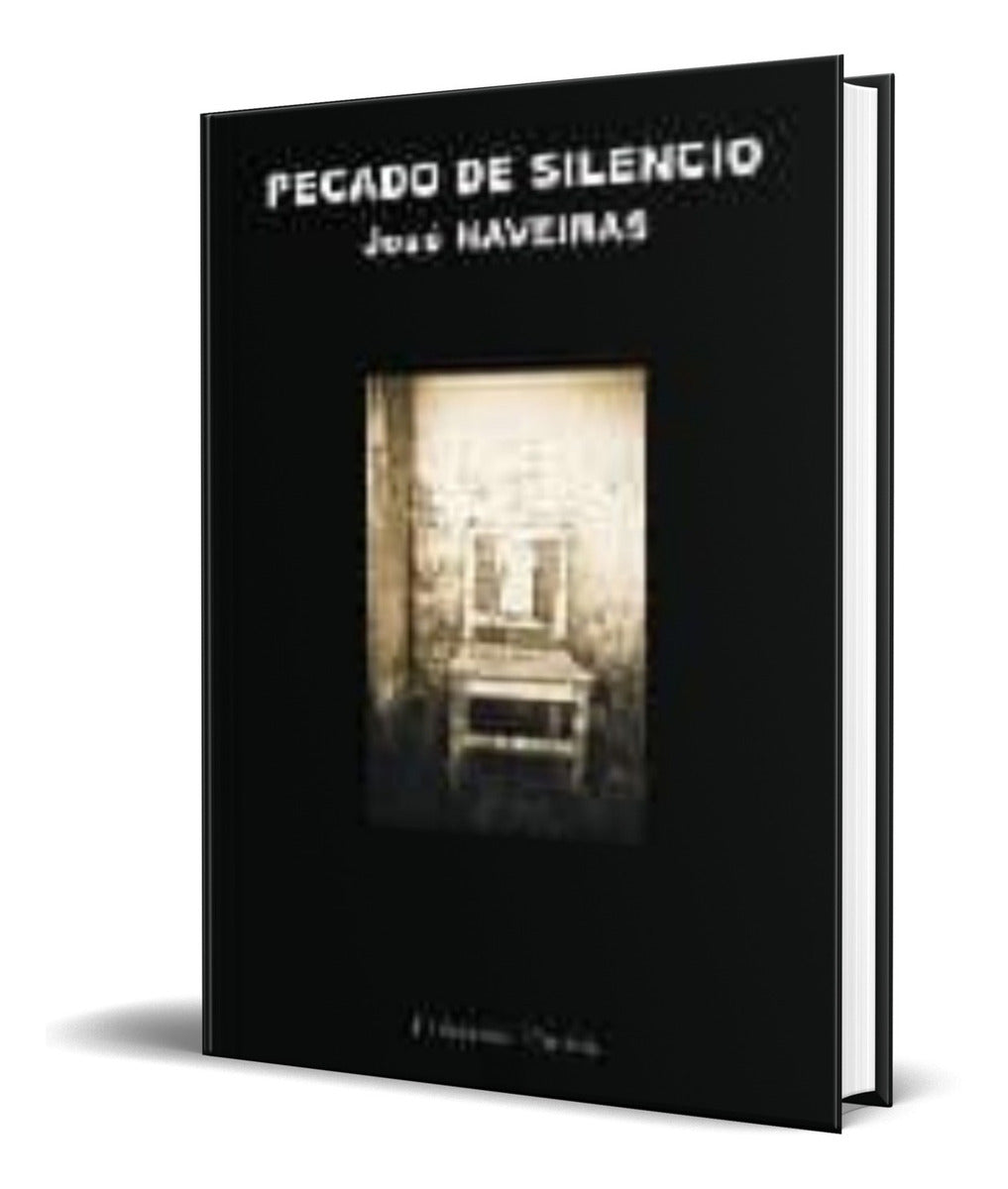Portada de Libro Pecado De Silencio [ Jose Naveiras ] Original