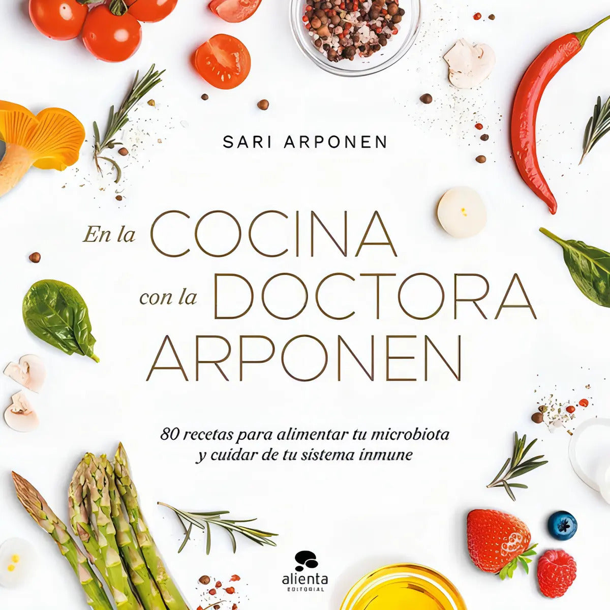 Portada de En La Cocina Con La Doctora Arponen, De Arponen, Sari. Alienta Editorial, Tapa Blanda En Español