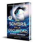 Portada de Libro Una Sombra En La Oscuridad Robert Bryndza Original