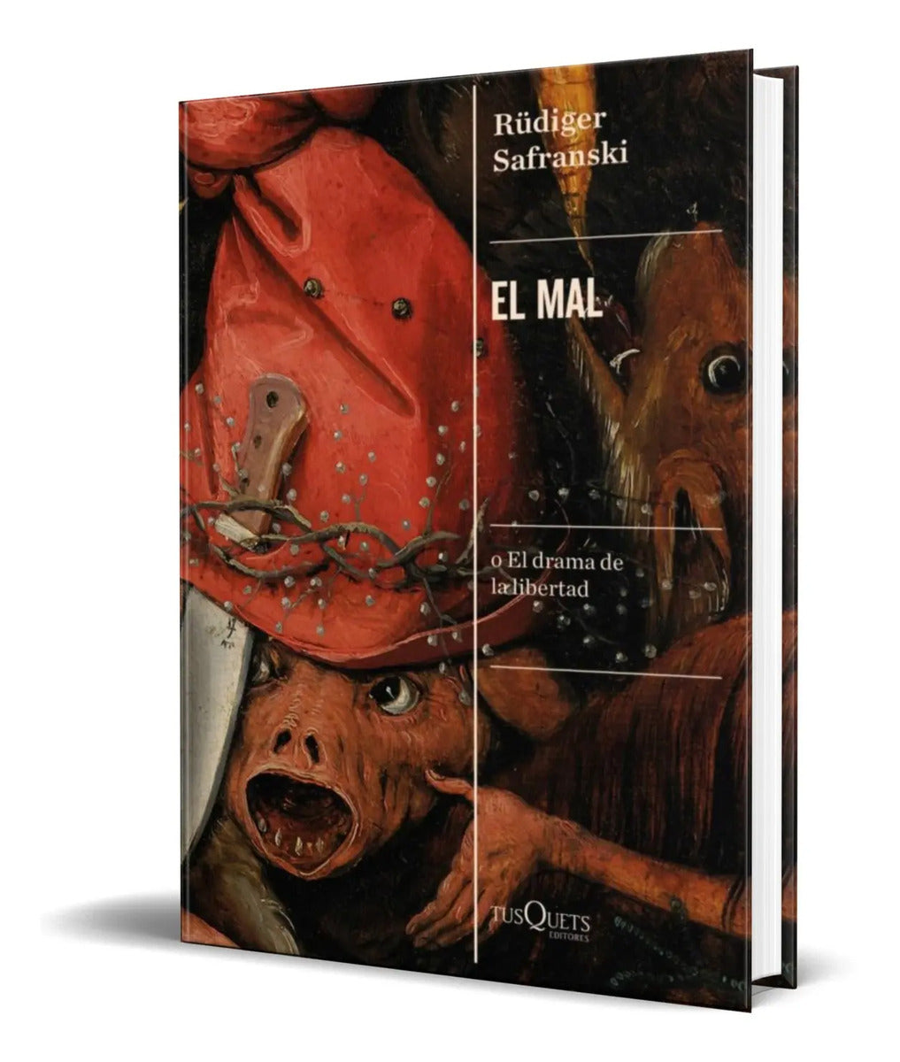 Portada de Libro El Mal [ Rüdiger Safranski ] Original