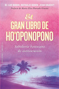 Portada de El Gran Libro De Ho'oponopono: Sabiduría Hawaiana De Autocuración, De Bodin, Luc. Editorial Ediciones Obelisco, T…