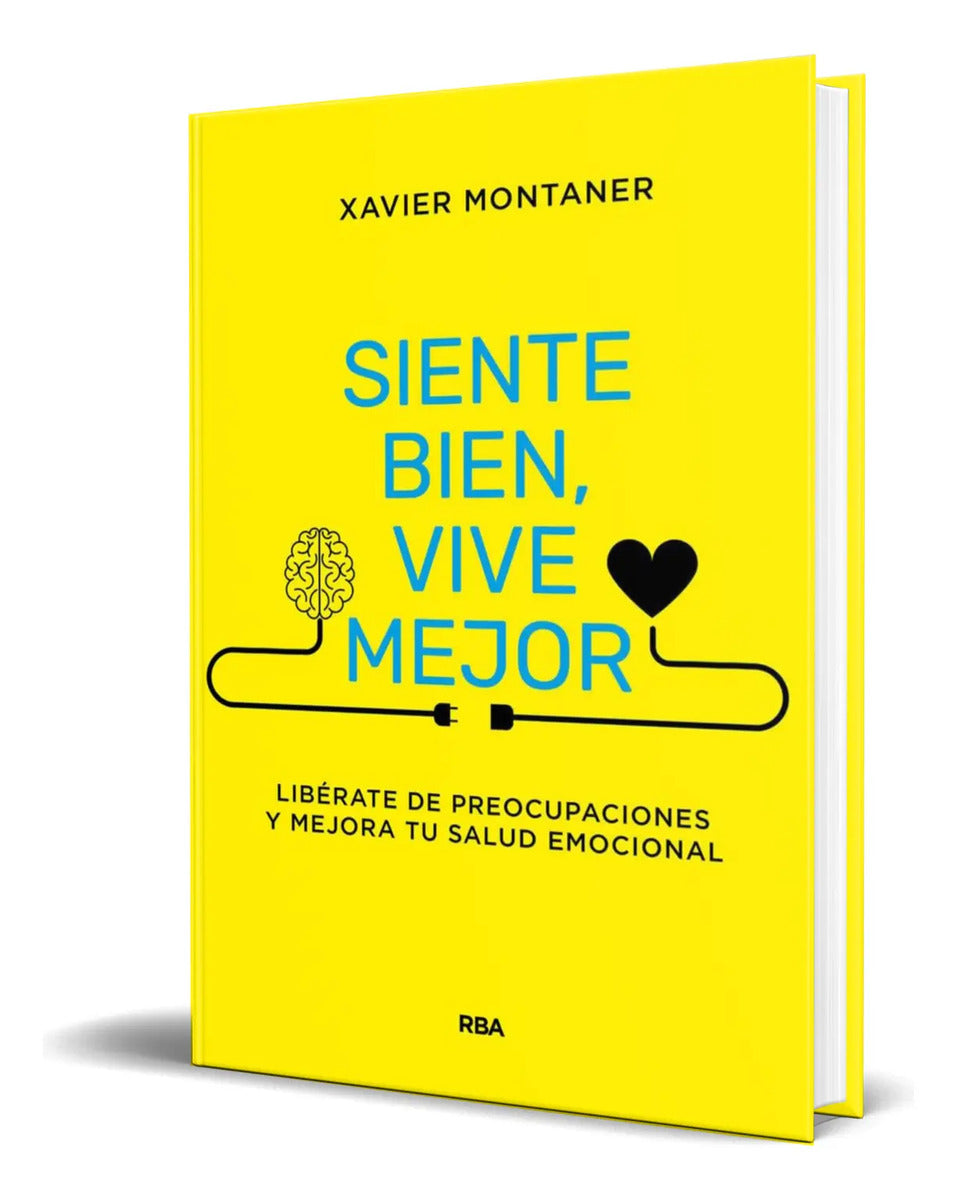 Portada de Libro Siente Bien, Vive Mejor [ Xavier Montaner ] Original