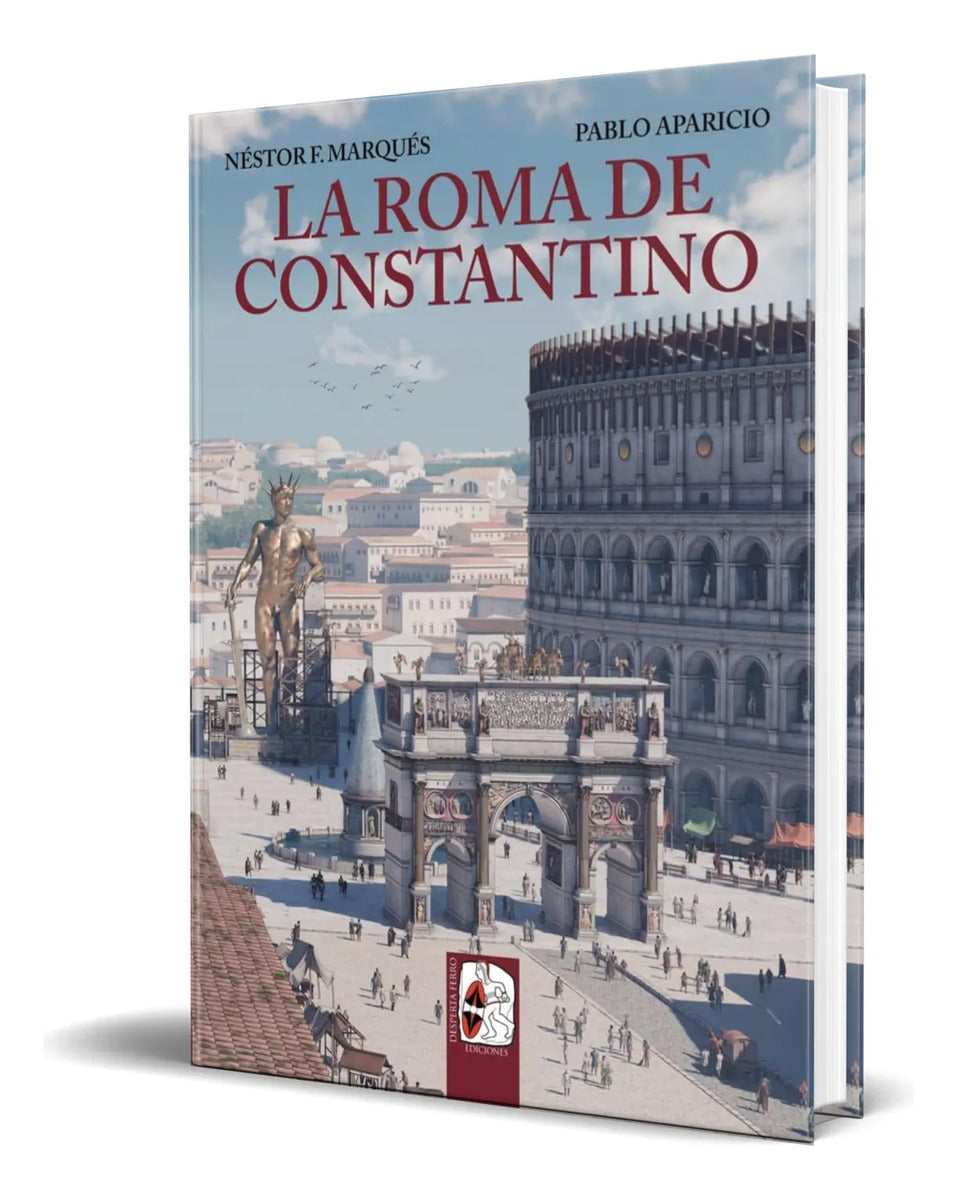 Portada de Libro La Roma De Constantino [ Pablo Aparicio ] Original