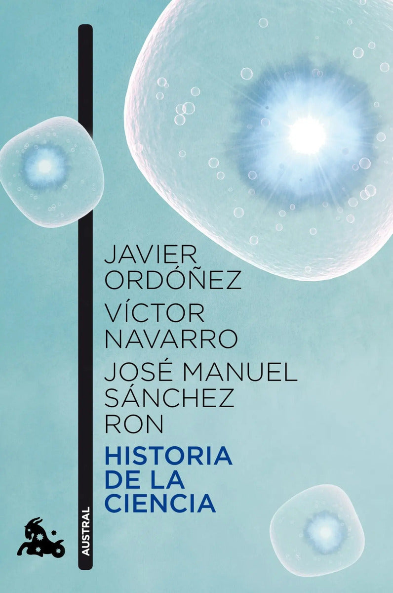 Portada de Historia De La Ciencia, De Ordóñez, Javier. Fuera De Colección Editorial Austral México, Tapa Blanda En Español,…