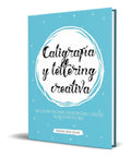 Portada de Libro Caligrafía Y Lettering [ Una Guía Para Principiantes ]