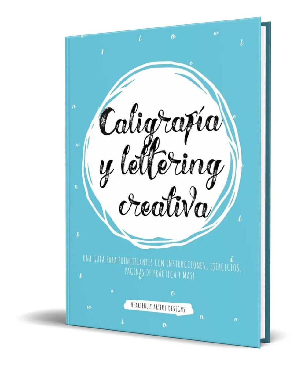 Portada de Libro Caligrafía Y Lettering [ Una Guía Para Principiantes ]