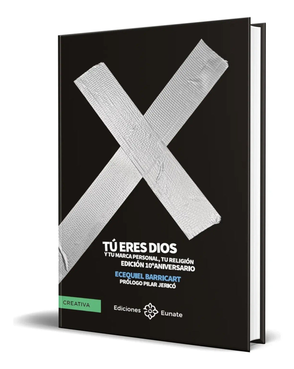 Portada de Libro Tú Eres Dios Y Tu Marca Personal, Tú Religión Original
