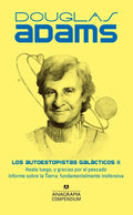 Portada de Los Autoestopistas Galácticos 2, De Douglas Adams. Los Autoestopistas Galácticos, Vol. 2.0. Editorial Anagrama, T…
