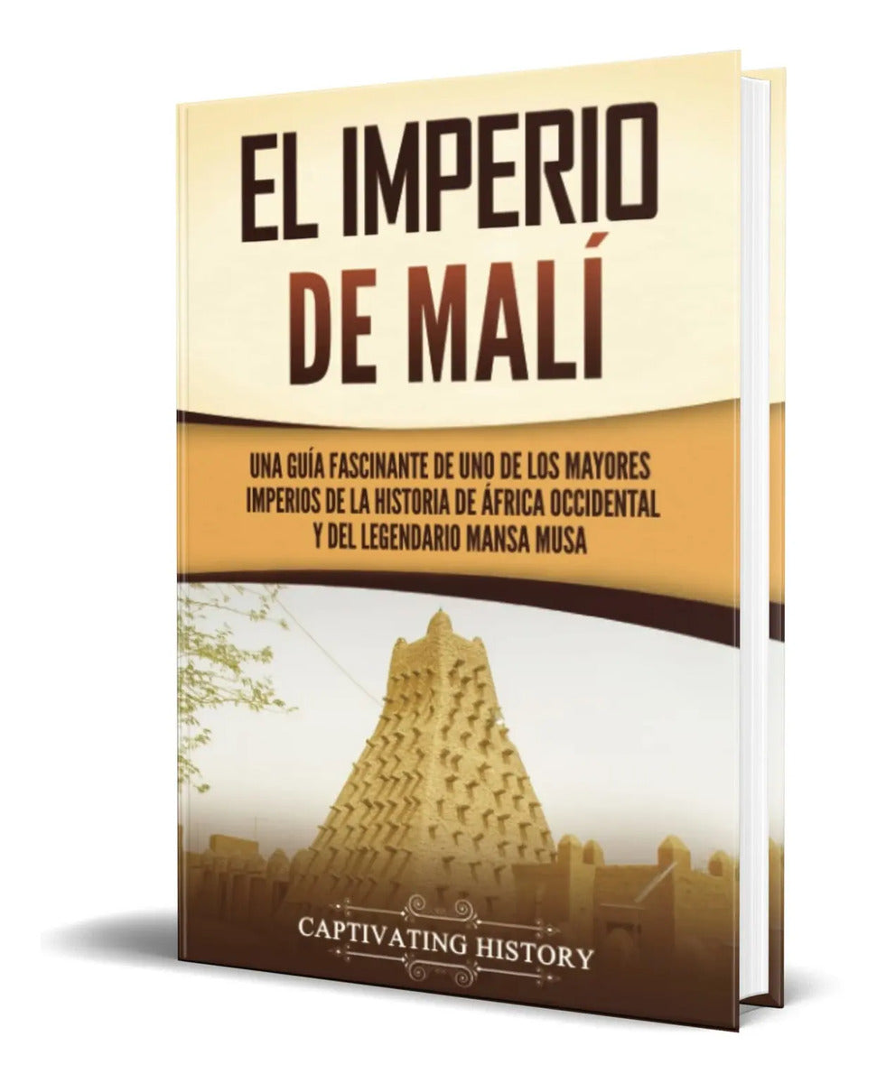 Portada de Libro El Imperio De Malí [ Una Guía Fascinante ] Original