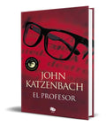 Portada de Libro El Profesor [ John Katzenbach ] Original