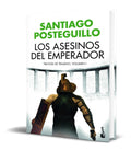 Portada de Libro Los Asesinos Del Emperador - Santiago Posteguillo