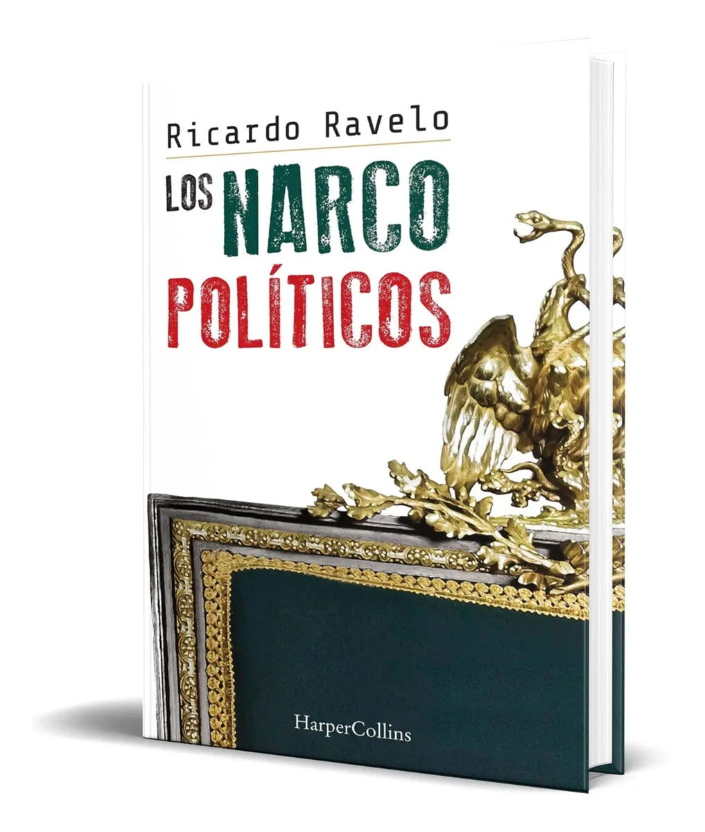 Portada de Libro Los Narcopolíticos [ Ricardo Ravelo ] Original