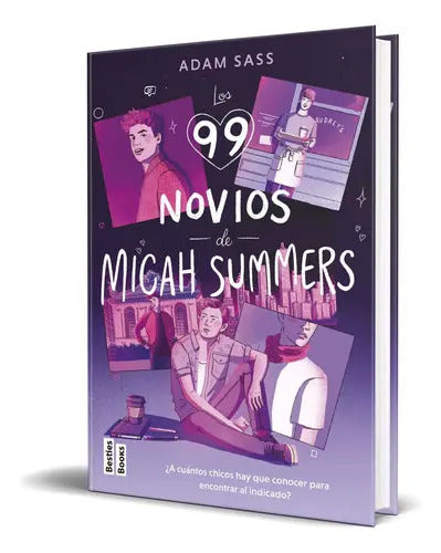 Portada de Los 99 Novios De Micah Summers, De Adam Sass. Editorial Ediciones Martínez Roca, Tapa Blanda En Español, 2023