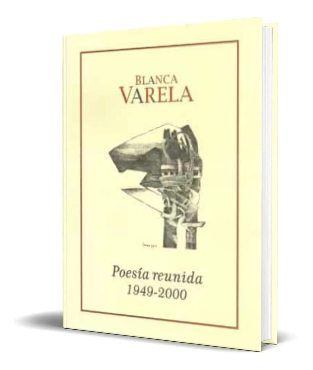 Portada de Libro Blanca Varela. [ Poesía Reunida 1949-2000 ] Original