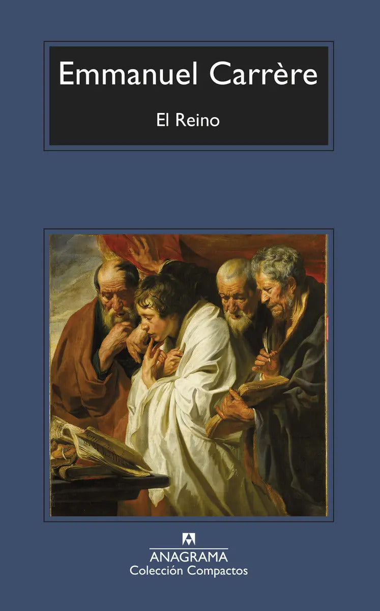 Portada de Libro El Reino De Emmanuel Carrere Editorial Anagrama S A U Tapa Blanda En Español 2024