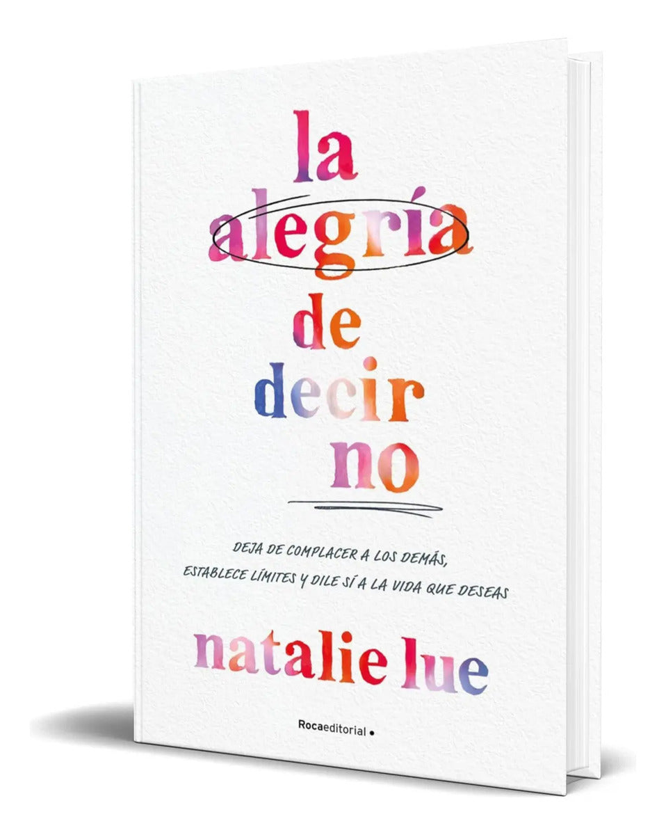 Portada de Libro La Alegría De Decir No [ Natalie Lue ] Original