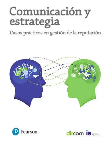 Portada de Comunicación Y Estrategia: Casos Prácticos En Gestión De La, De Dircom. Editorial Pearson, Tapa Blanda En Español