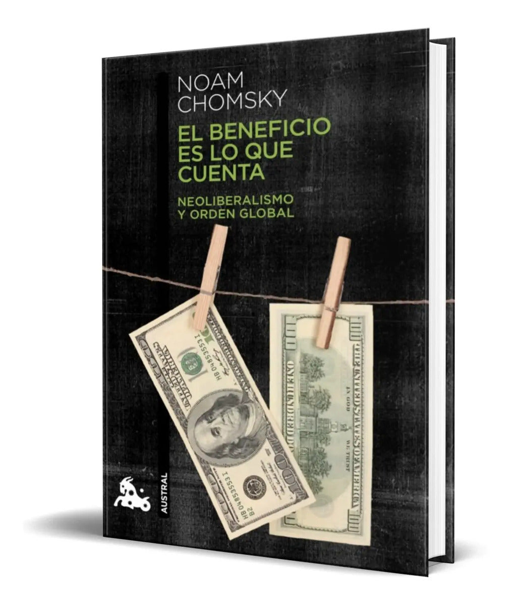 Portada de Libro El Beneficio Es Lo Que Cuenta [ Noam Chomsky] Original