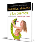 Portada de Los Niños, El Miedo Y Los Cuentos [ Como Contar Cuentos ]