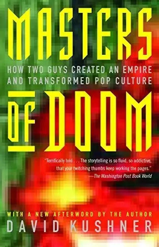 Portada de Masters Of Doom : How Two Guys Created An Empire And Transformed Pop Culture, De David Kushner. Editorial Random…