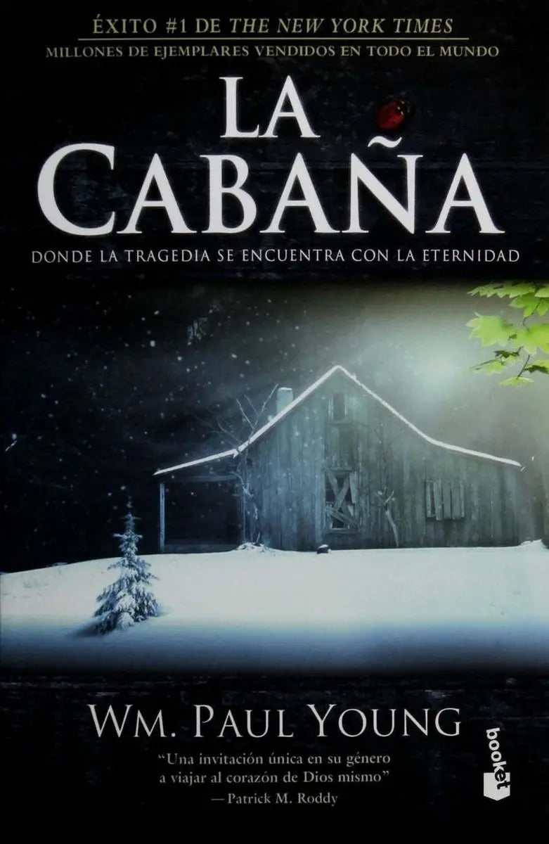 Portada de La Cabaña: Donde La Tragedia Se Encuentra Con La Eternidad, De Young, Wm. Paul. Serie Booket, Vol. 0.0. Editorial…