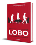Portada de Libro Lobo; Historia, Ciencia Y Conciencia [ Original ]