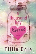Portada de A Thousand Boy Kisses - Tillie Cole, De Tillie Cole. Editorial Createspace Independent Publishing Platform En Ing…