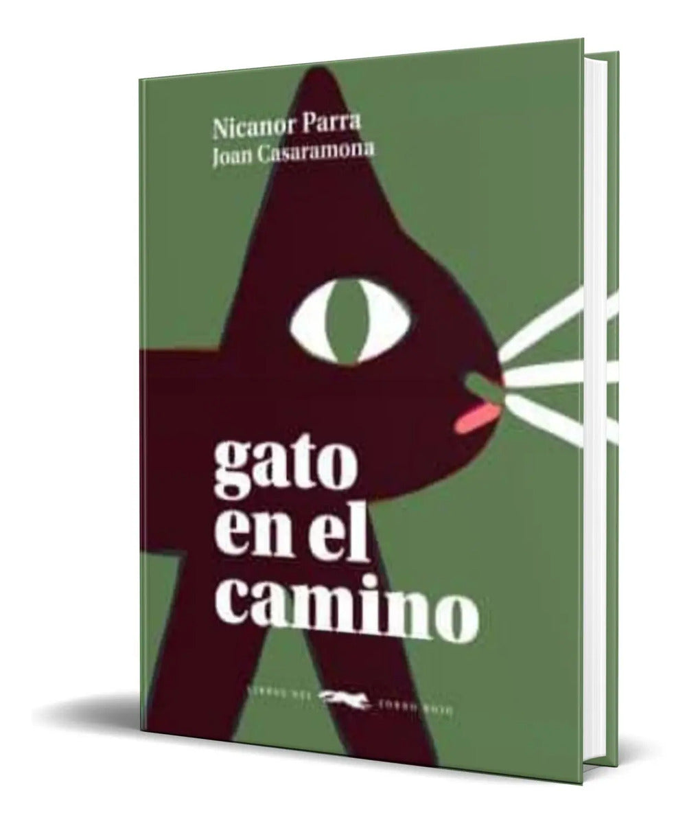 Portada de Libro Gato En El Camino [ Nicanor Parra ] Original