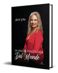Portada de Libro La Mejor Psicóloga Del Mundo [ Marilo Vélez ] Original, De Marilo Vélez., Vol. 1. Editorial Grupo Editorial…