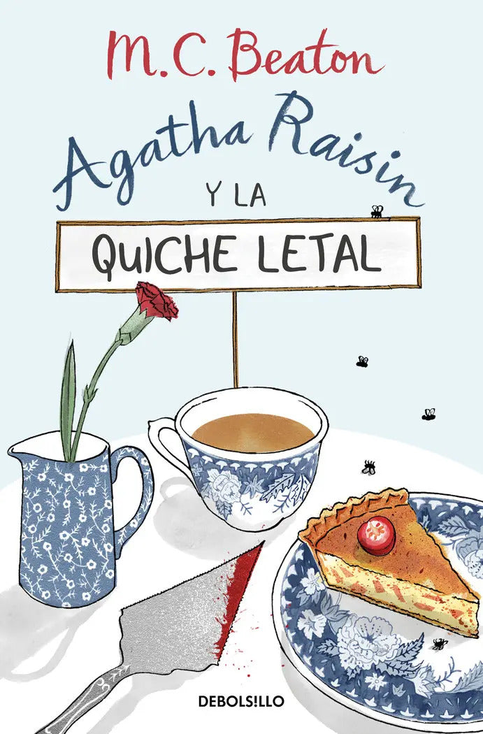 Portada de Agatha Raisin Y La Quiche Letal (agatha Raisin 1), De Beaton, M.c.., Vol. 1. Editorial Debolsillo, Tapa Blanda En…