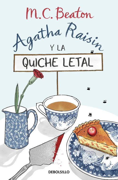 Portada de Agatha Raisin Y La Quiche Letal (agatha Raisin 1), De Beaton, M.c.., Vol. 1. Editorial Debolsillo, Tapa Blanda En…