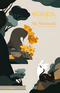 Portada de Suisen, De Shimazaki, Aki. Editorial Nordica Libros S.l En Español