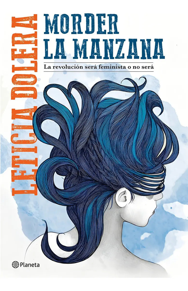 Portada de Morder La Manzana: La Revolución Será Feminista O No Será