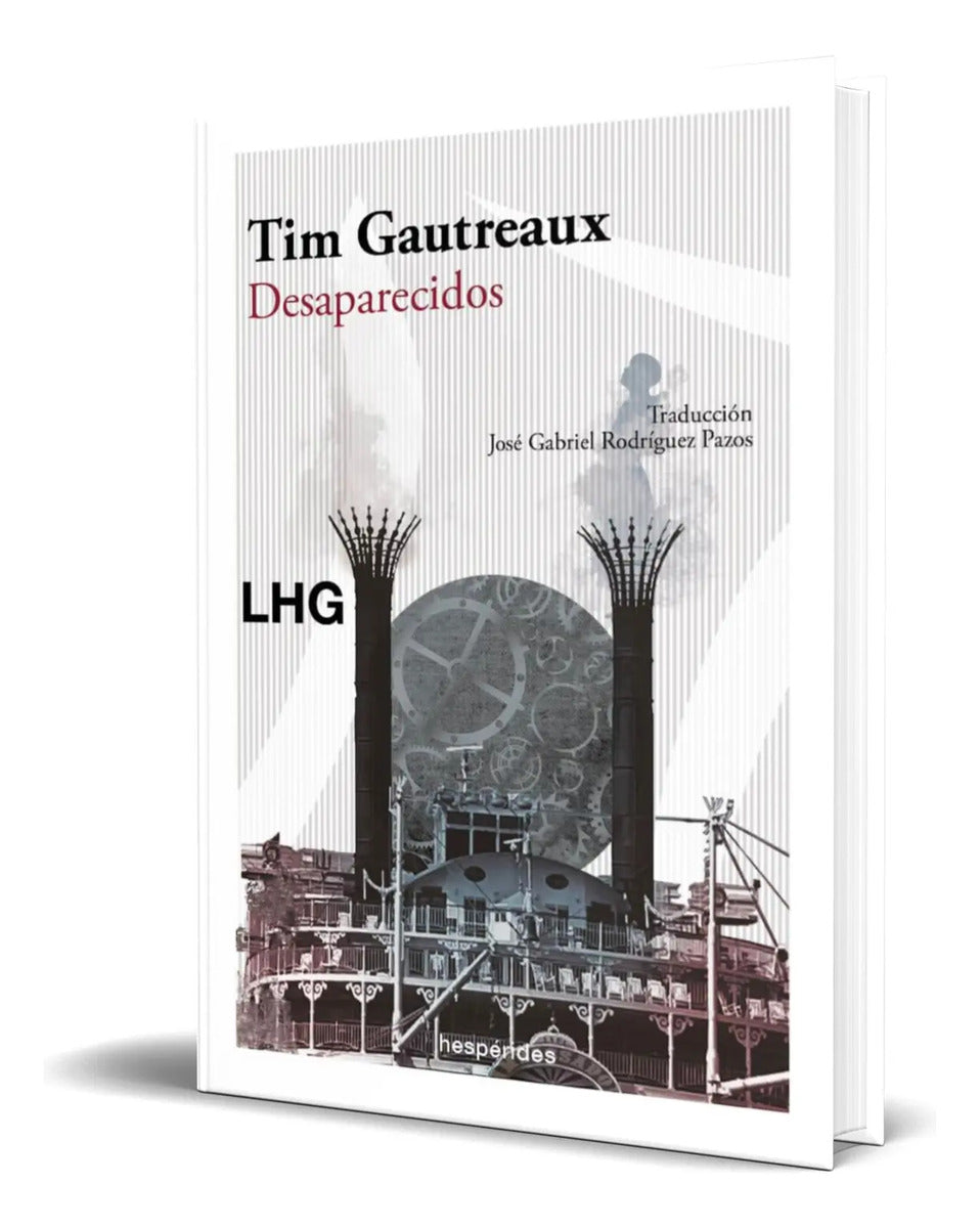 Portada de Libro Desaparecidos [ Tim Gautreaux ] Original