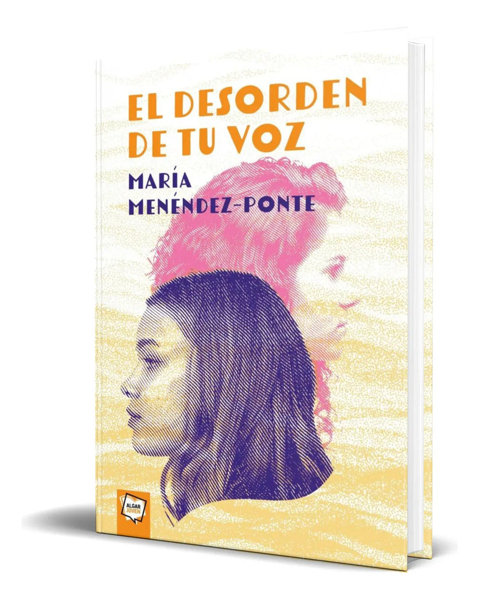 Portada de Libro El Desorden De Tu Voz [ María Menéndez-ponte] Original
